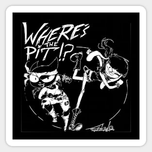 Where's The Pit!? #2 Sticker